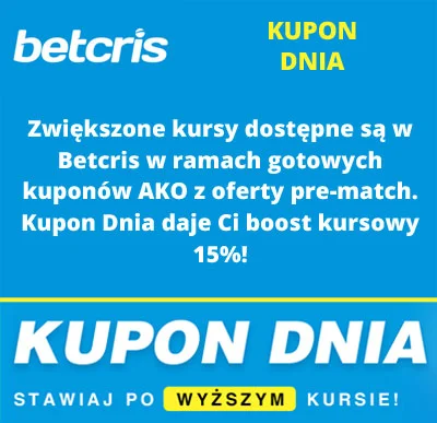 Kupon Dnia to gotowiec o podwyższonym kursie o 15% Betcris - Kupon Dnia