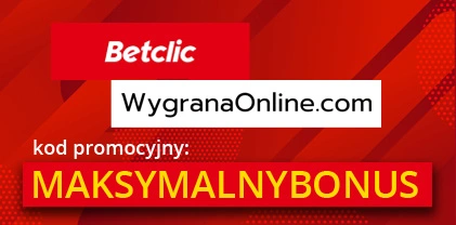 Betclic kod promocyjny: MAKSYMALNYBONUS