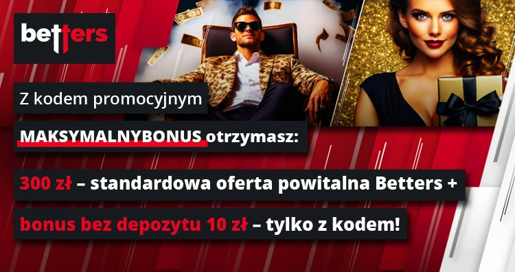 Żeby otrzymać bonus bez depozytu, koniecznie podaj podczas rejestracji kod promocyjny Betters Betters - bonus z kodem promocyjnym