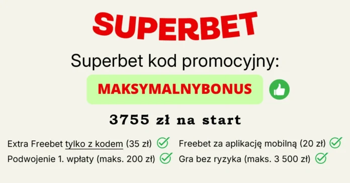 Superbet kod promocyjny