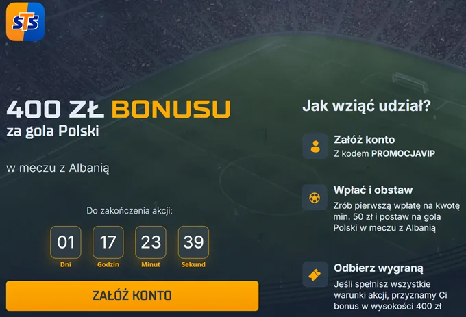 Powitalna promocja czasowa na Polska - Albania STS (gol Polski)