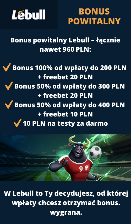 W Lebull bonus powitalny oznacza bardzo wysoką kwotę środków bonusowych na grę Lebull bonus