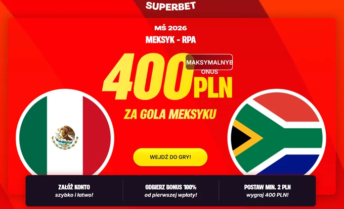 Zakład promocyjny na MŚ 2026 - 400 zł bonusu w Superbet