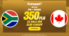 Superbet kod promocyjny – 350 zł bonus za gola wybranej drużyny w meczu RPA – Kanada Superbet bonus RPA - Kanada