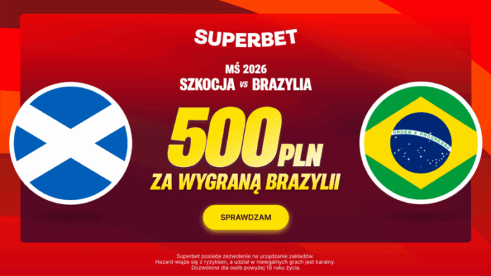 Superbet bonus Szkocja - Brazylia