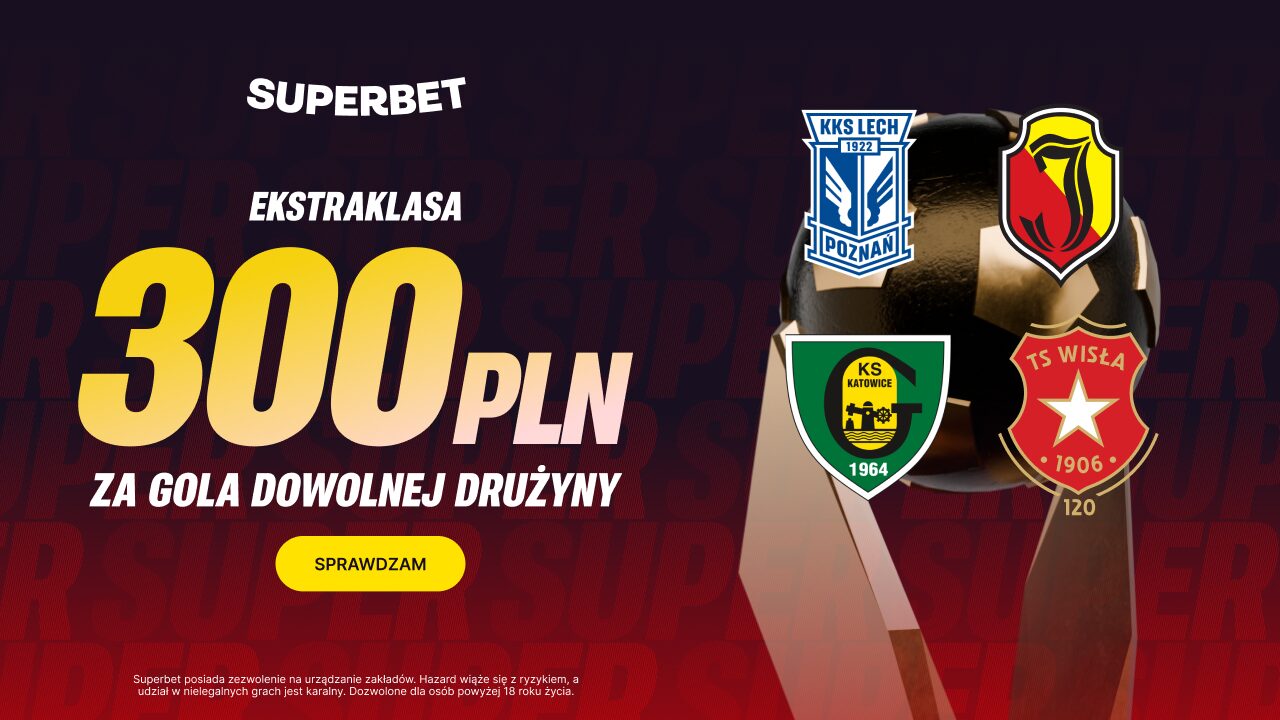 Superbet bonus: 2. kolejka Ekstraklasy