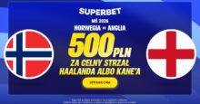 Superbet kod promocyjny – 500 zł bonus za celny strzał Haalanda lub Kane’a Superbet bonus: Norwegia - Anglia