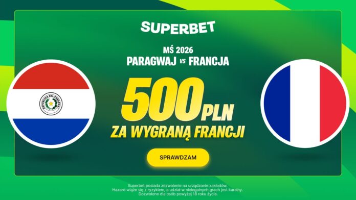 Superbet bonus: Paragwaj - Francja