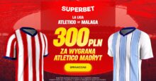 Superbet kod promocyjny – 300 zł bonus za wygraną Atletico Madryt w meczu z Malagą Superbet bonus: Atletico Madryt - Malaga