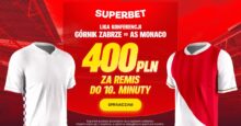 Superbet kod promocyjny – 400 zł bonus za remis do 10. minuty w meczu Górnik Zabrze – Monaco Superbet bonus: Górnik Zabrze - Monaco