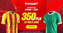 Superbet kod promocyjny – 350 zł bonus za gola Legii Warszawa w meczu z Koroną Kielce Superbet bonus: Korona Kielce - Legia Warszawa