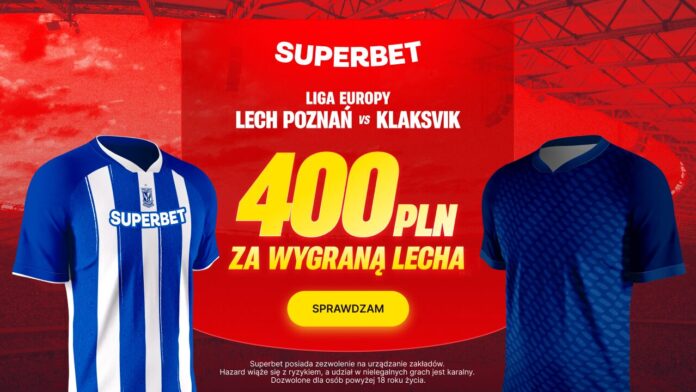 Superbet bonus: Lech Poznań - Klaksvik