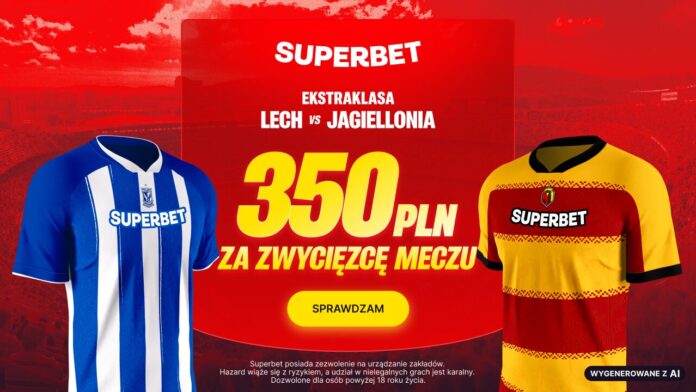 Superbet bonus: Lech Poznań - Jagiellonia Białystok