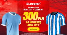Superbet kod bonusowy – 300 zł bonus za wygraną Manchesteru City w meczu z Coventry Superbet bonus: Manchester City - Coventry