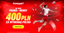 Superbet kod bonusowy – promocja 400 zł za wygraną Polski w meczu z Niemcami Superbet bonus: Polska - Niemcy w siatkówkę