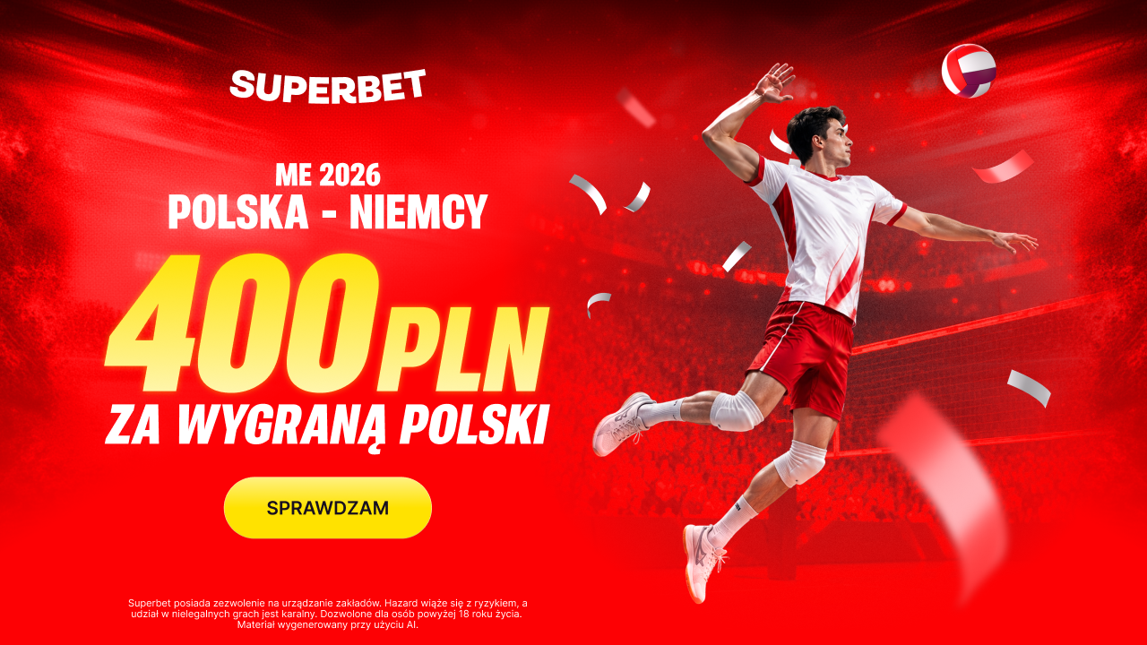 Superbet bonus: Polska - Niemcy w siatkówkę