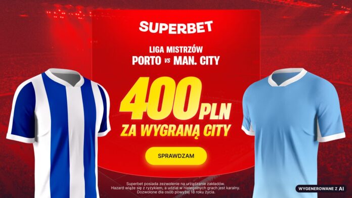 Superbet bonus: Porto - Manchester City