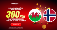 Superbet kod bonusowy – promocja 300 zł za wygraną Norwegii z Walią + 100 zł za gola Haalanda Superbet bonus: Walia - Norwegia