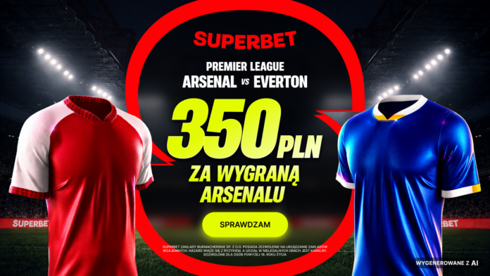 Superbet bonus: Arsenal - Everton