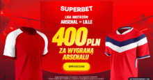 Superbet kod bonusowy – promocja 400 zł za wygraną Arsenalu z Lille Superbet bonus: Arsenal - Lille