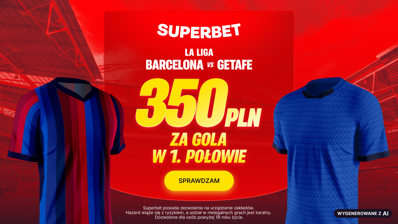 Superbet bonus: Barcelona - Getafe