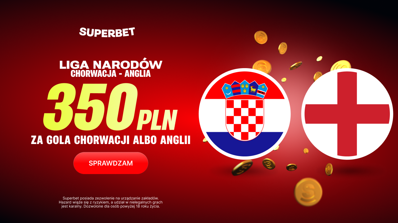 Superbet bonus: Chorwacja - Anglia