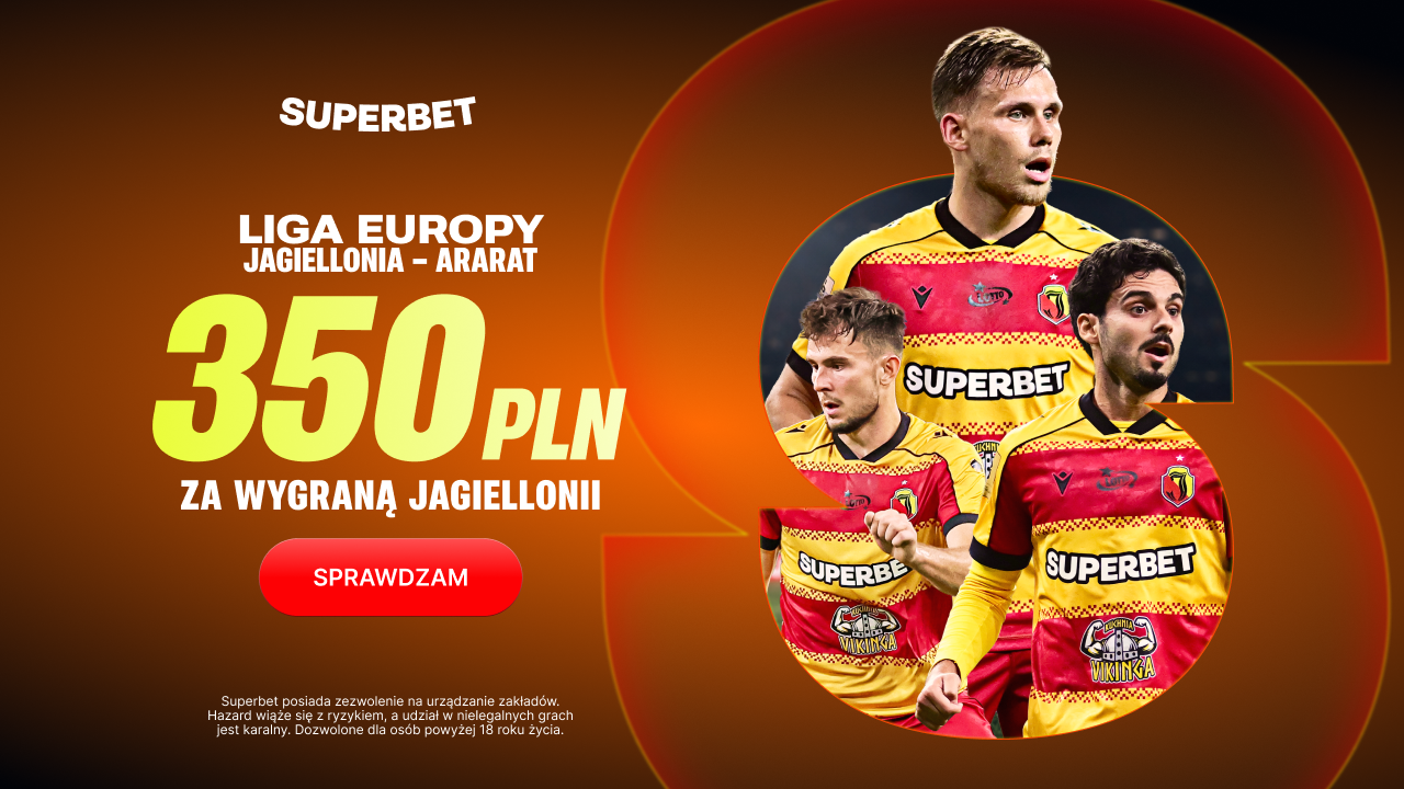 Superbet bonus: Jagiellonia - Ararat Armenia