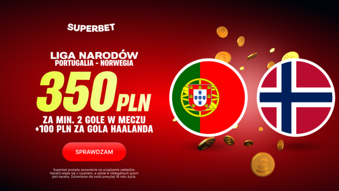 Superbet bonus: Portugalia - Norwegia